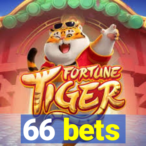 66 bets